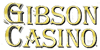 Gibson Casino